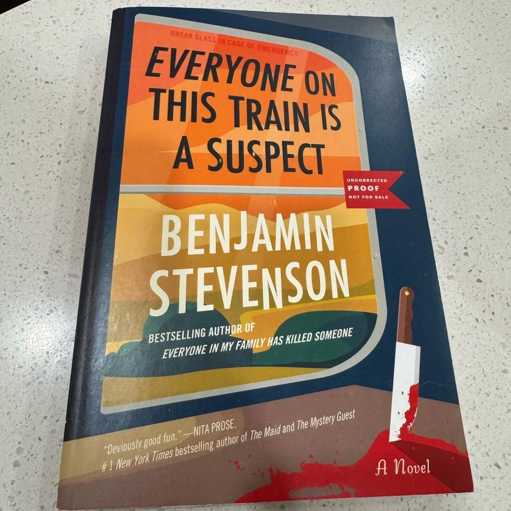 Everyone On This Train Is A Suspect First Edition Uncorrected Proof